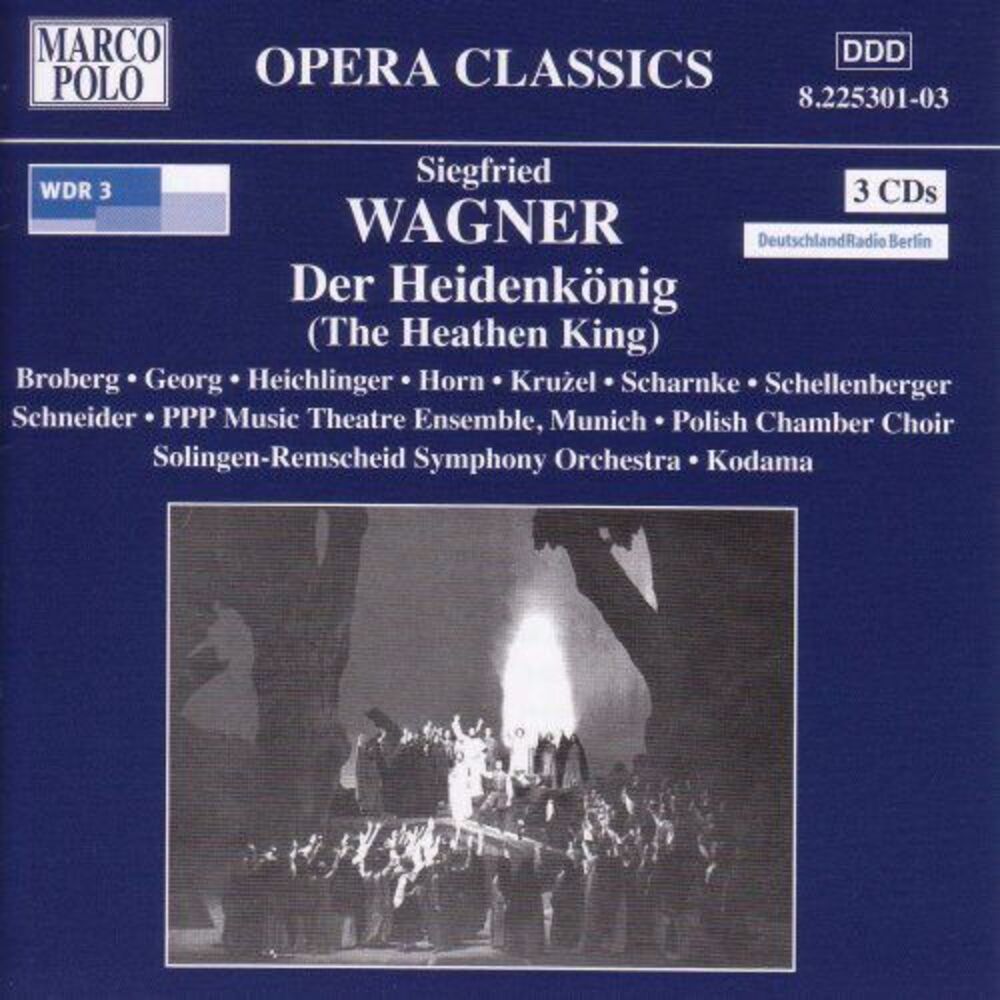 Siegfried Wagner - Der Heidenkonig  CD